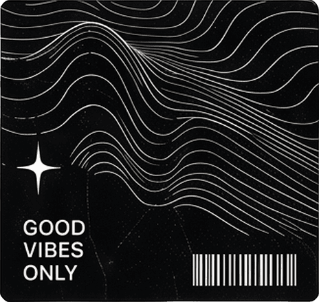 Flowing white contour lines on black with "Good vibes only", a star and a barcode